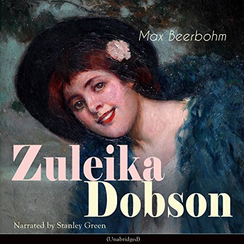 Max Beerbohm - Zuleika Dobson episode artwork
