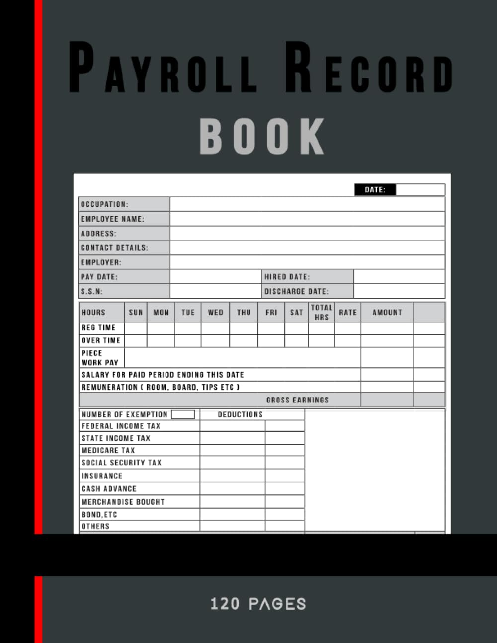 PAYROLL RECORD BOOK: A simple and effective Employee Weekly Hours Log Wages/Payroll Record Book for Small businesses. Large size(8.5x11), 120 pages. A Perfect Gift for Business Owners.