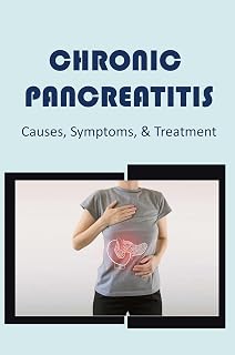 Chronic Pancreatitis: Causes, Symptoms, & Treatment
