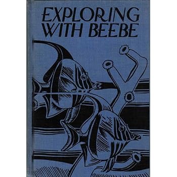 Hardcover EXPLORING WITH BEEBE Book
