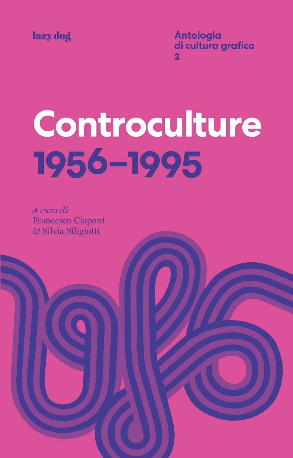 Controculture 1956–1995. Ediz. Critica - 4