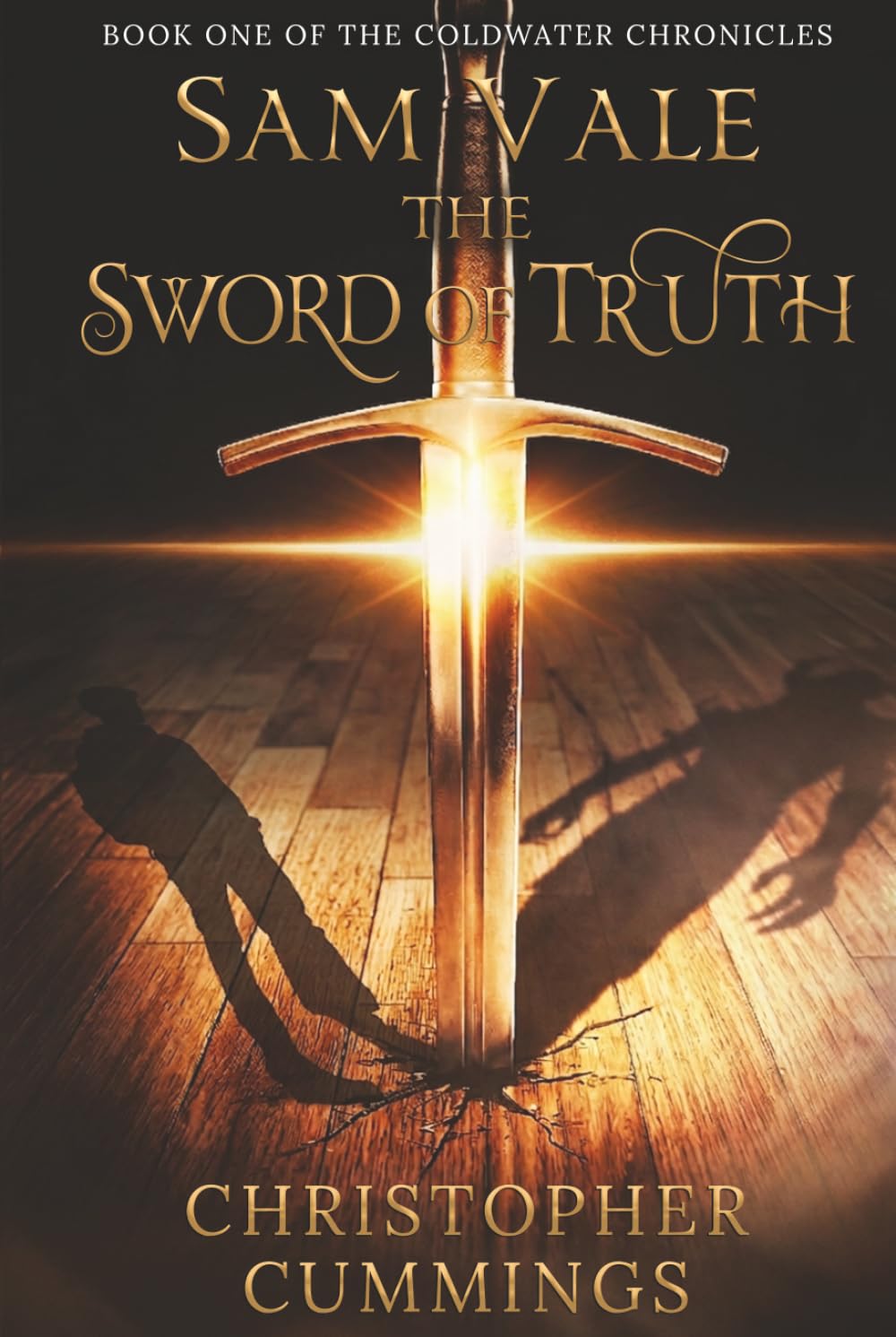 Sam Vale: The Sword of Truth: Book One of the Coldwater Chronicles