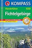 KOMPASS Wanderführer Fichtelgebirge: Wanderführer mit 50 Touren mit Toproutenkarten und Höhenprofilen - Norbert Forsch 