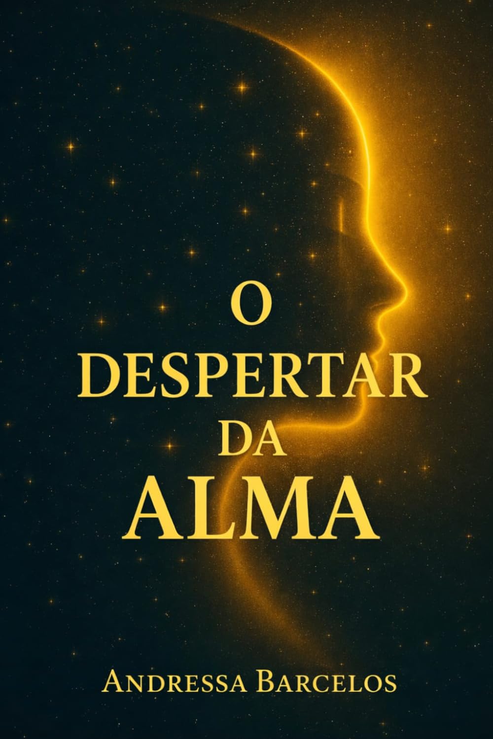 O DESPERTAR DA ALMA
