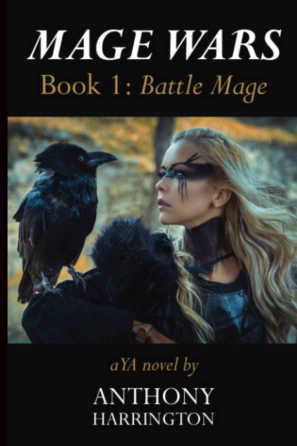 Mage Wars: Book 1: Battle Mage
