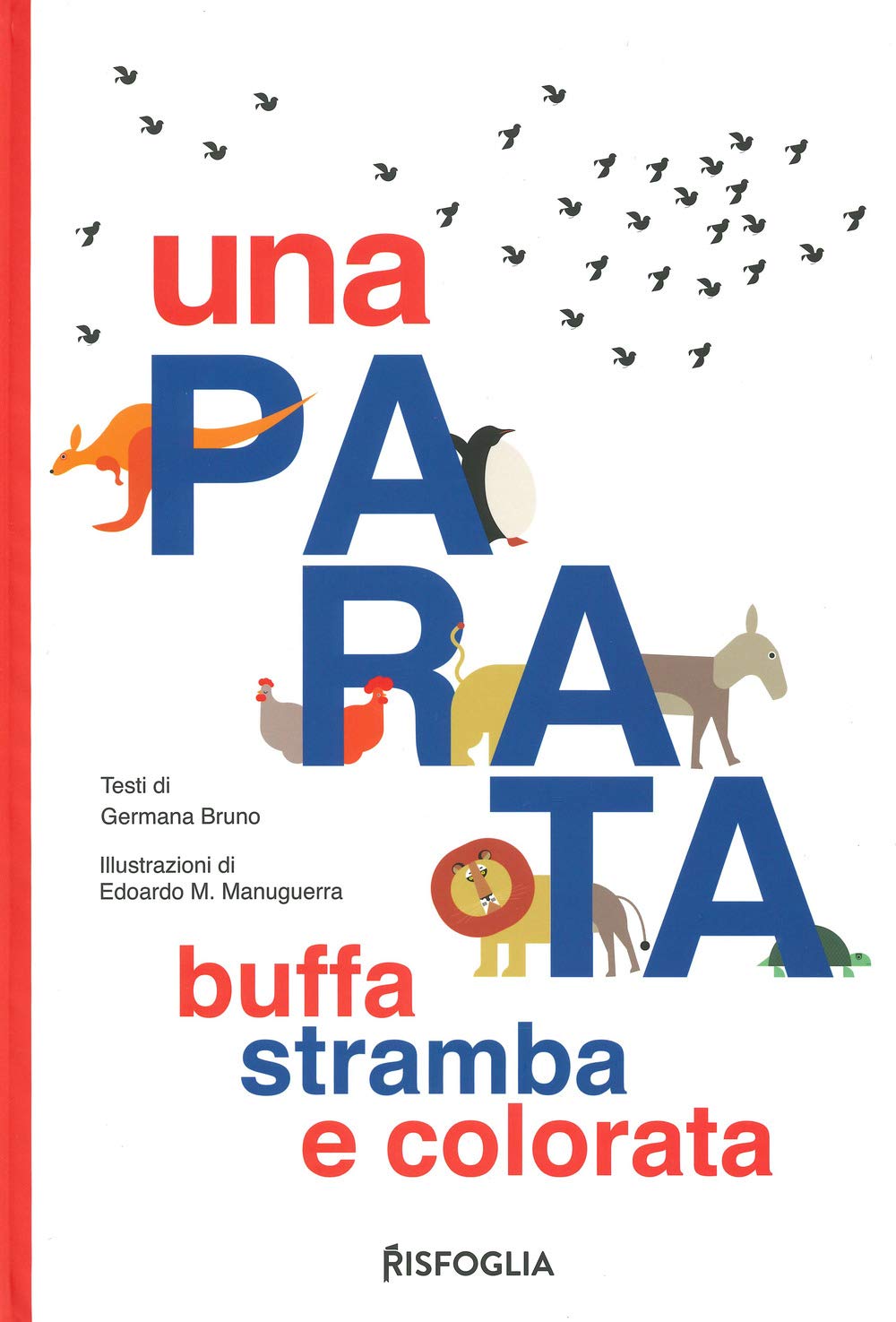 Una Parata Buffa, Stramba E Colorata - 4