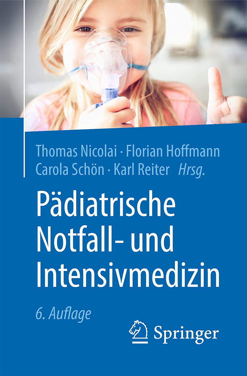 Pädiatrische Notfall- Und Intensivmedizin