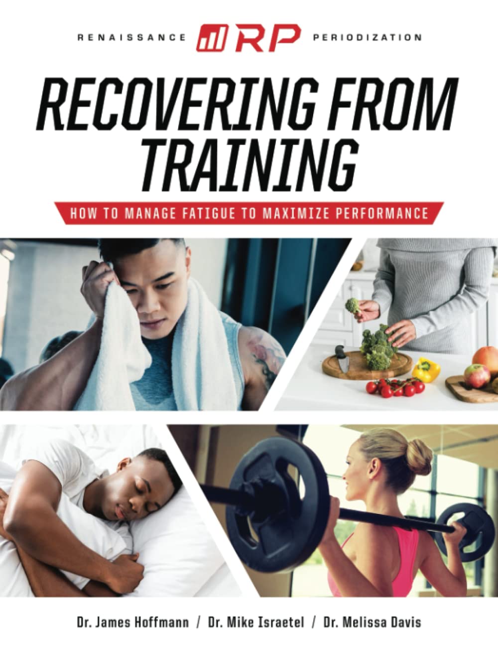 Independently Published Recovering from Training: How to Manage Fatigue to Maximize Performance Paperback – Import, 18 September 2018