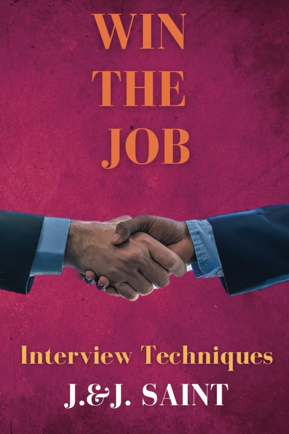 WIN THE JOB: Interview Techniques: Ace job interviews: How to be at your very best when others are making decisions about your career.
