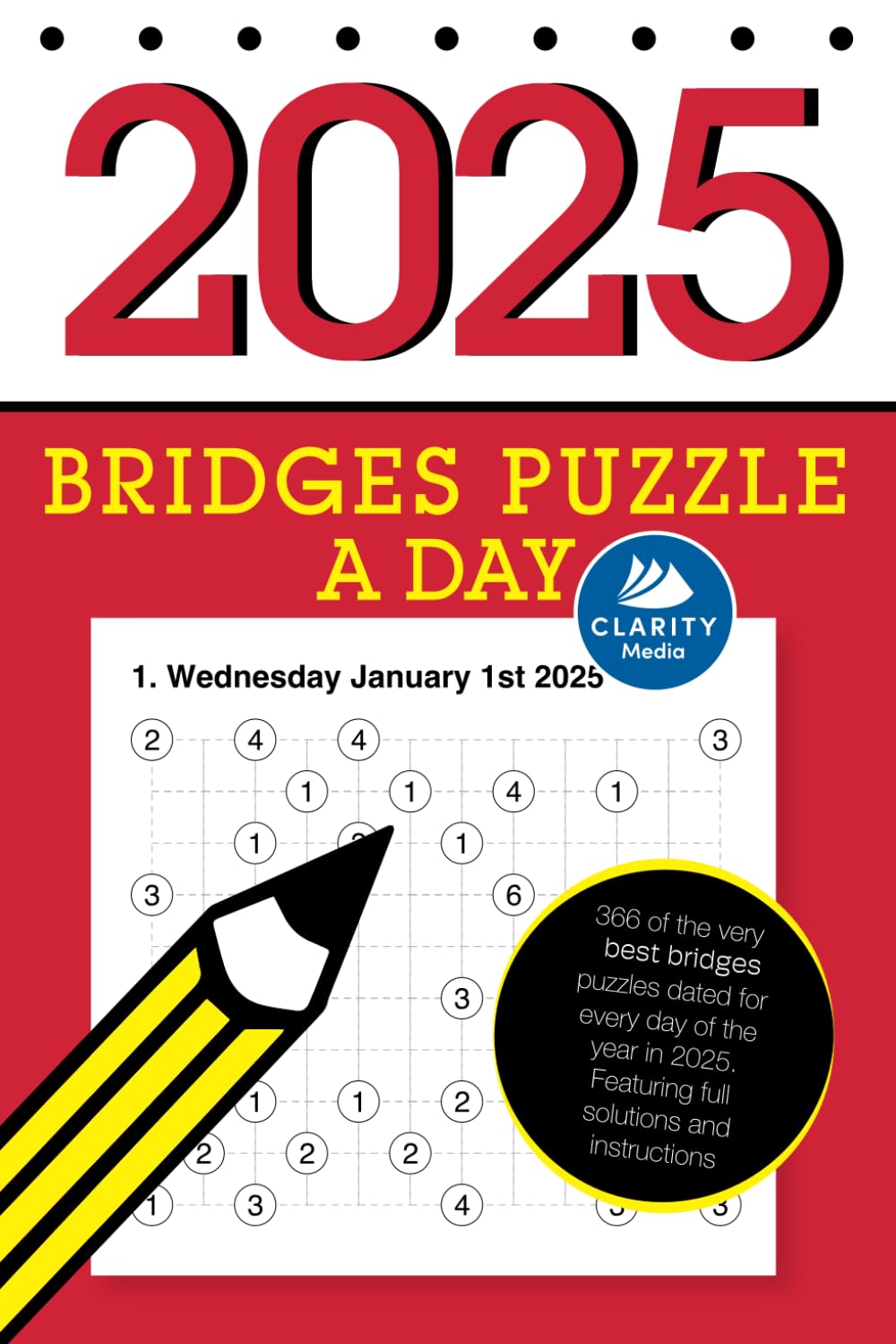Bridges Puzzle a Day 2025: 366 of the best bridges puzzles