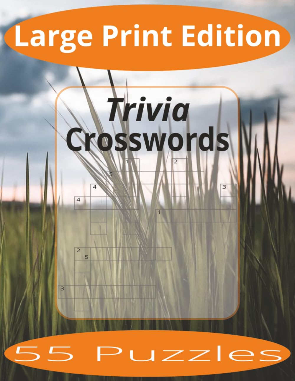 Trivia Crosswords Large Print: Crossword Puzzles Easy to Read Print about Trivia and more | Large Print Edition | 8.5x11 inches, 110 pages | 55 Puzzles | Gift for Vacations, Holiday, and Spare Time.