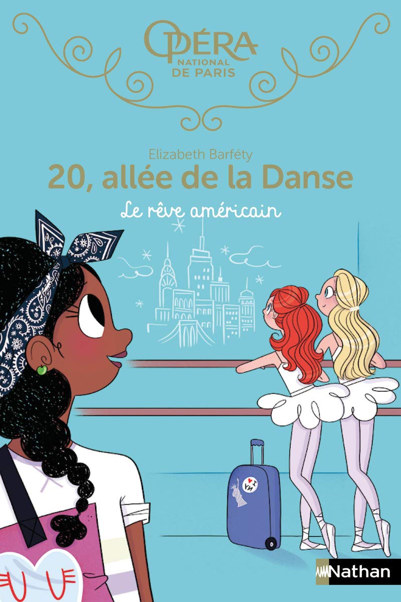 20 allée de la danse - tome 13 Le rêve américain (13)