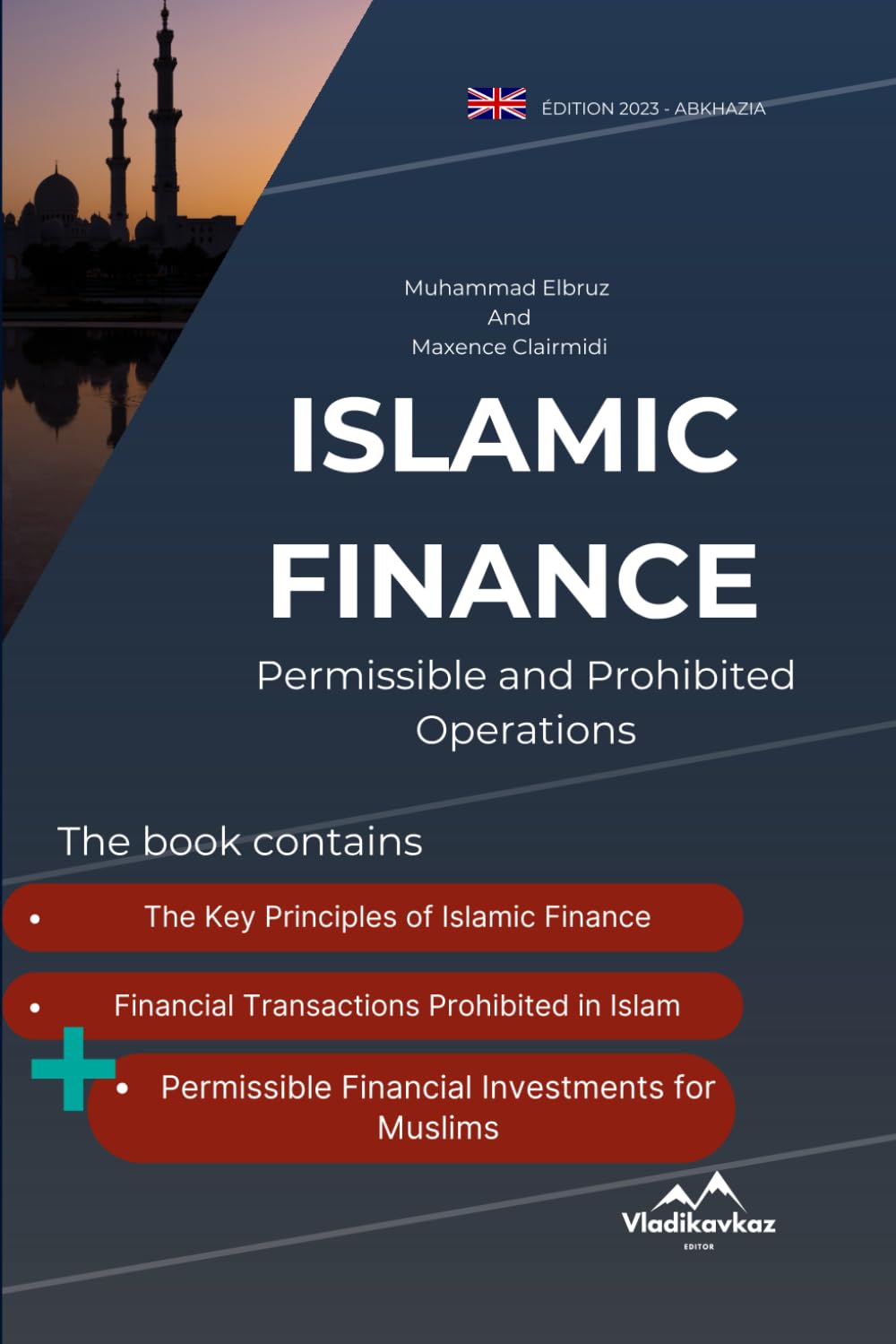 Islamic Finance: Legal and Illicit Operations, Halal and Haram, Muslim, Koran, Kaaba