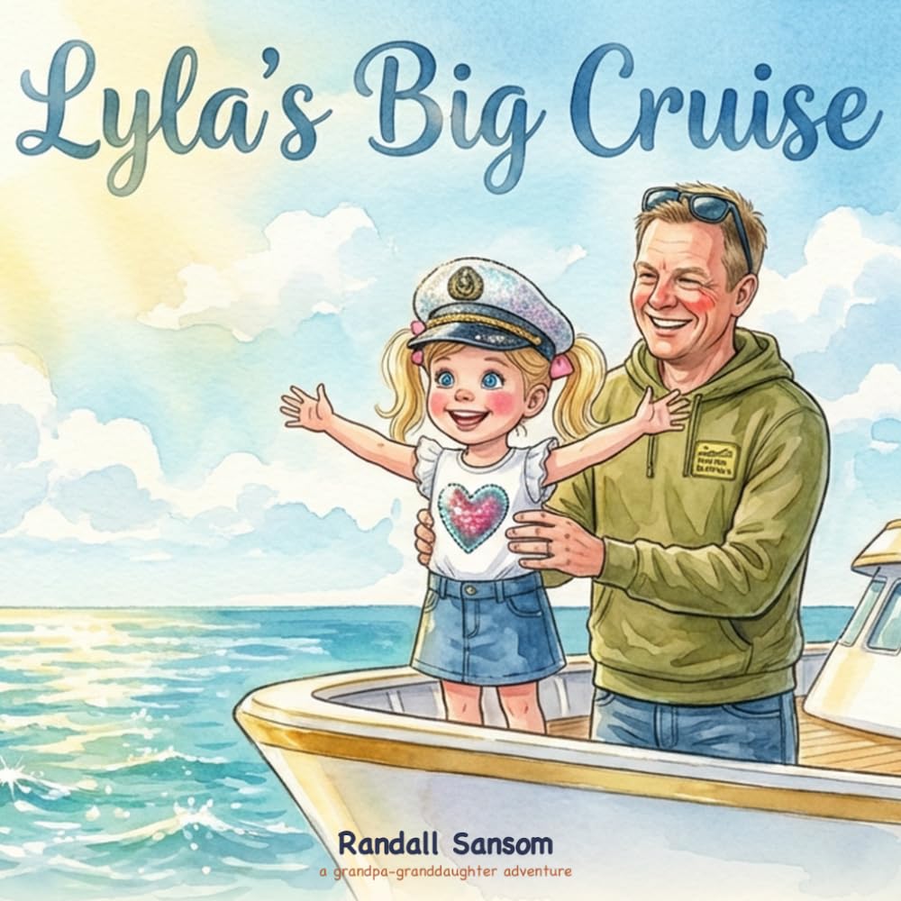 Lyla's Big Cruise: A Grandfather & Granddaughter Adventure — Picture Book for Ages 3–6