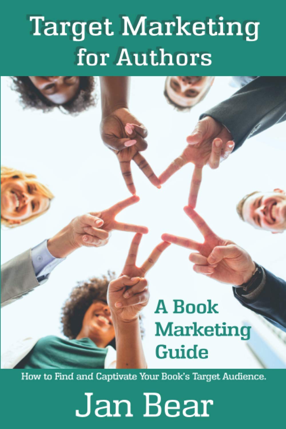 Target Marketing for Authors: How to Find and Captivate Your Book's Target Audience