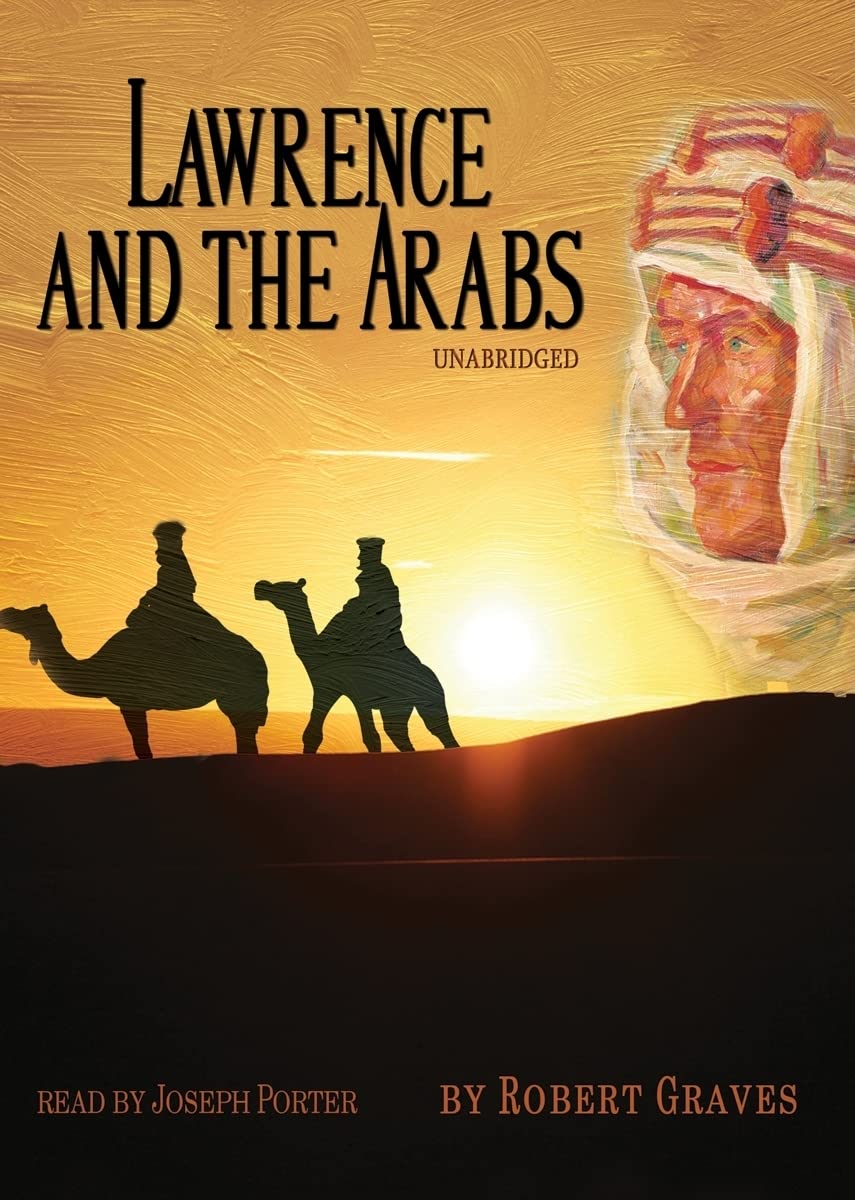 Lawrence and the Arabs Amazon.co.uk Graves,