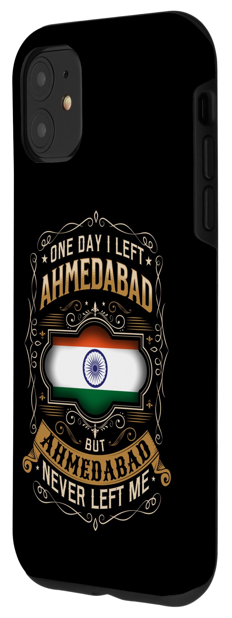iPhone 11 ONE DAY I LEFT AHMEDABAD BUT AHMEDABAD NEVER LEFT ME Case - Image 2