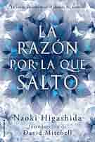 【中古】 La Razon Por la Que Salto = The Reason I Jump/ROCA EDIT/Naoki Higashida La razón por la que salto/ The Reason I Jump: Higashida