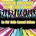 Italia / Tanti Auguri / Il Triangolo / Bandiera gialla / Io ho in mente te / Cuore matto / Stasera mi butto / Fatti mandare dalla mamma / Abbronzatissima / La pelle nera / Tintarella di luna / Sono tremendo / Nessuno mi può giudicare / La bambola