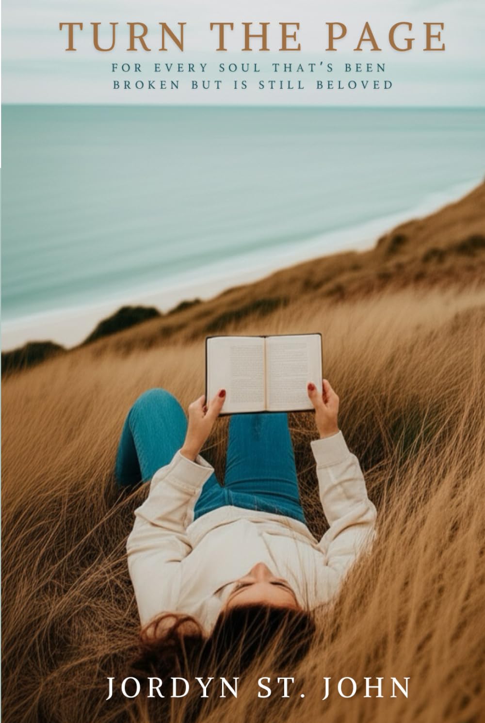 Turn the Page: For Every Soul That’s Been Broken but Is Still Beloved