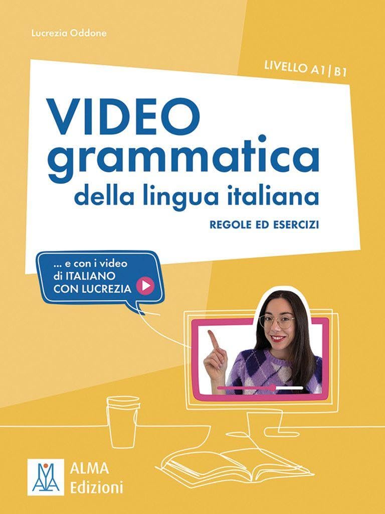 Videogrammatica della lingua italiana. Übungsbuch + Videos online: regole ed esercizi.... e con i video di "Italiano con Lucrezia" / Übungsbuch + Videos online