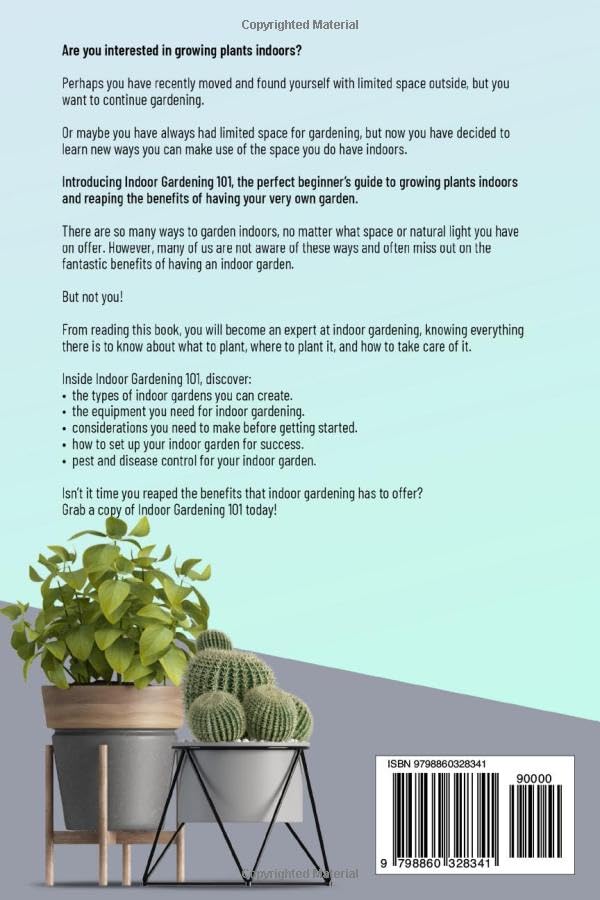 Indoor Gardening 101: A Beginner's Guide to Growing Plants Indoors (The Urban Farming Blueprint) Paperback – September 5, 2023 - Image 3