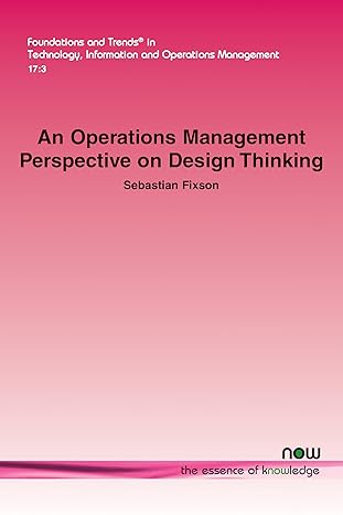 An Operations Management Perspective on Design Thinking (Foundations and Trends(r) in Technology, Information and Ope)-Wow! eBook