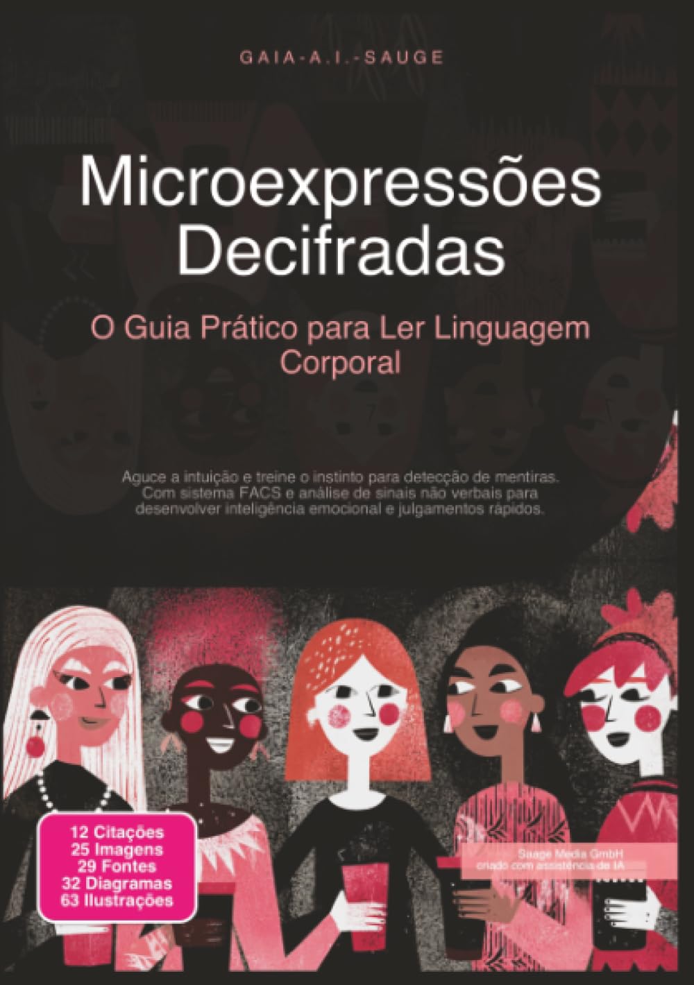 Microexpressões Decifradas: O Guia Prático para Ler Linguagem Corporal
