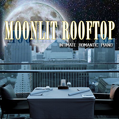 Spiele Moonlit Rooftop Intimate Romantic Piano von Cocktail Lounge