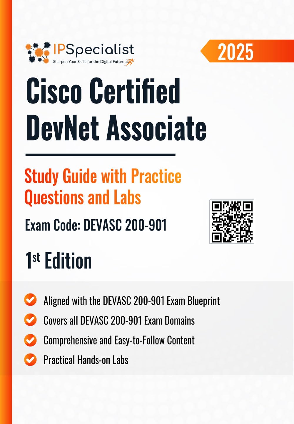 Cisco Certified DevNet Associate Study Guide with Practice Questions & Labs Exam Code: DEVASC 200-901: 1st Edition - 2025      Kindle Edition