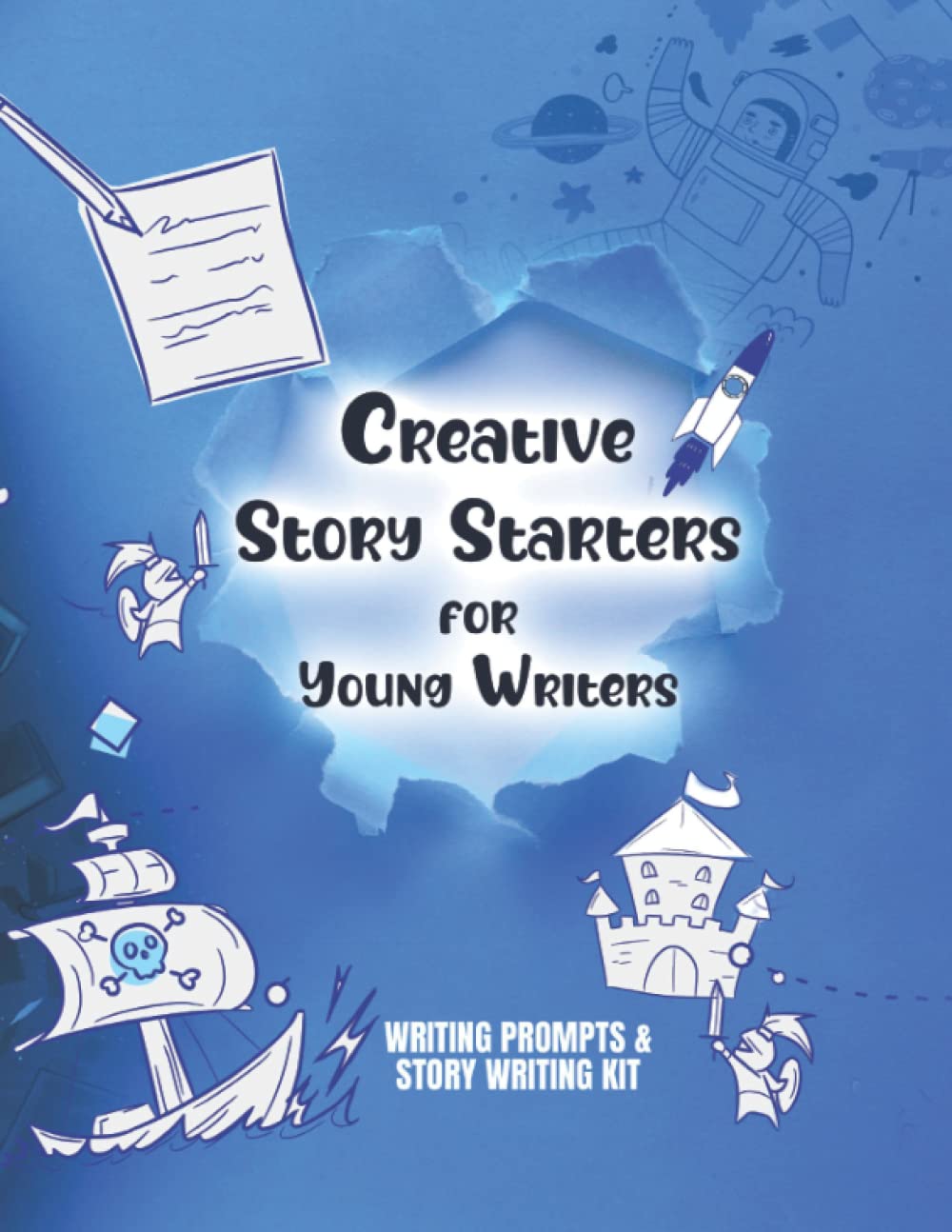Creative Story Starters for Young Writers: Writing Prompts, tips, and a Story Writing Kit