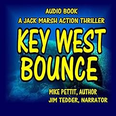 Key West Bounce Audiobook By Mike Pettit cover art