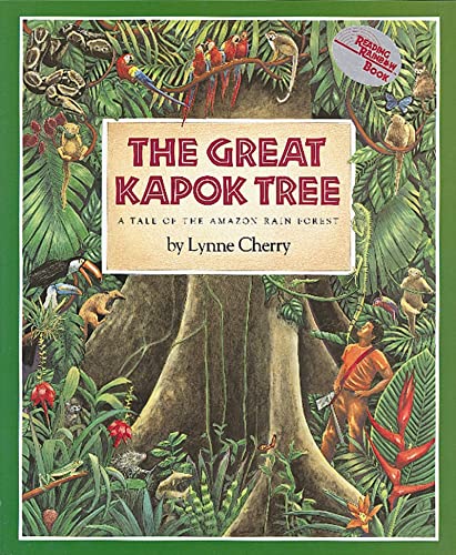 The Great Kapok Tree: A Tale of the Amazon Rain Forest -  Cherry, Lynne, Paperback