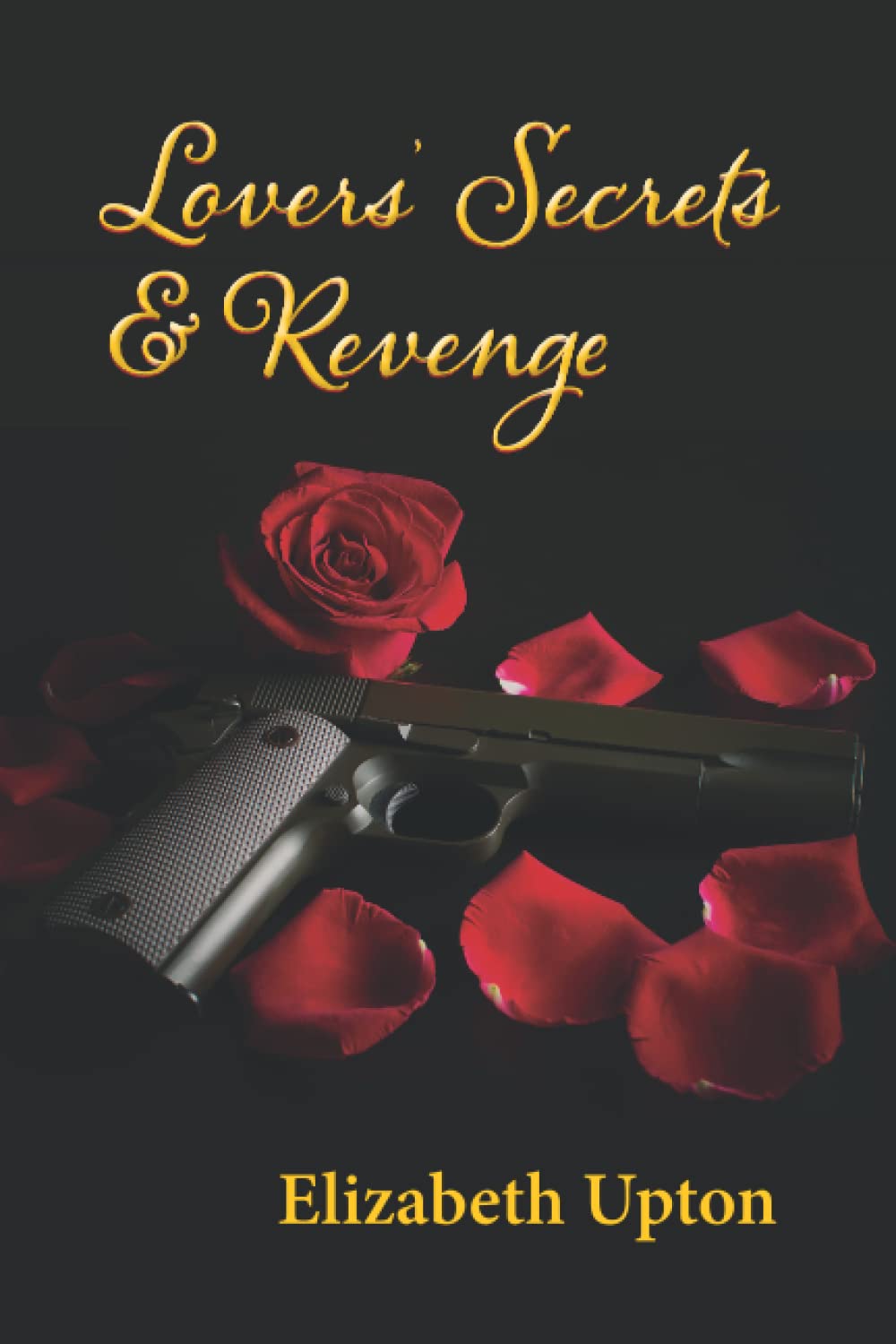 Lovers' Secrets and Revenge (The John Callahan Series)