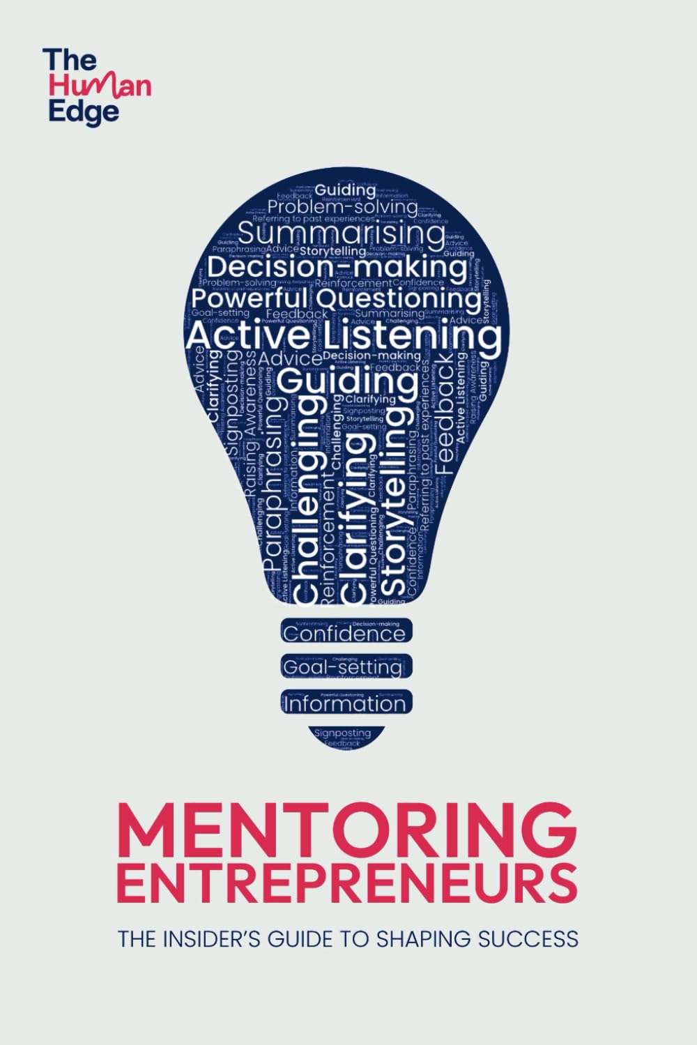 Mentoring Entrepreneurs – the Insider’s Guide to Shaping Success