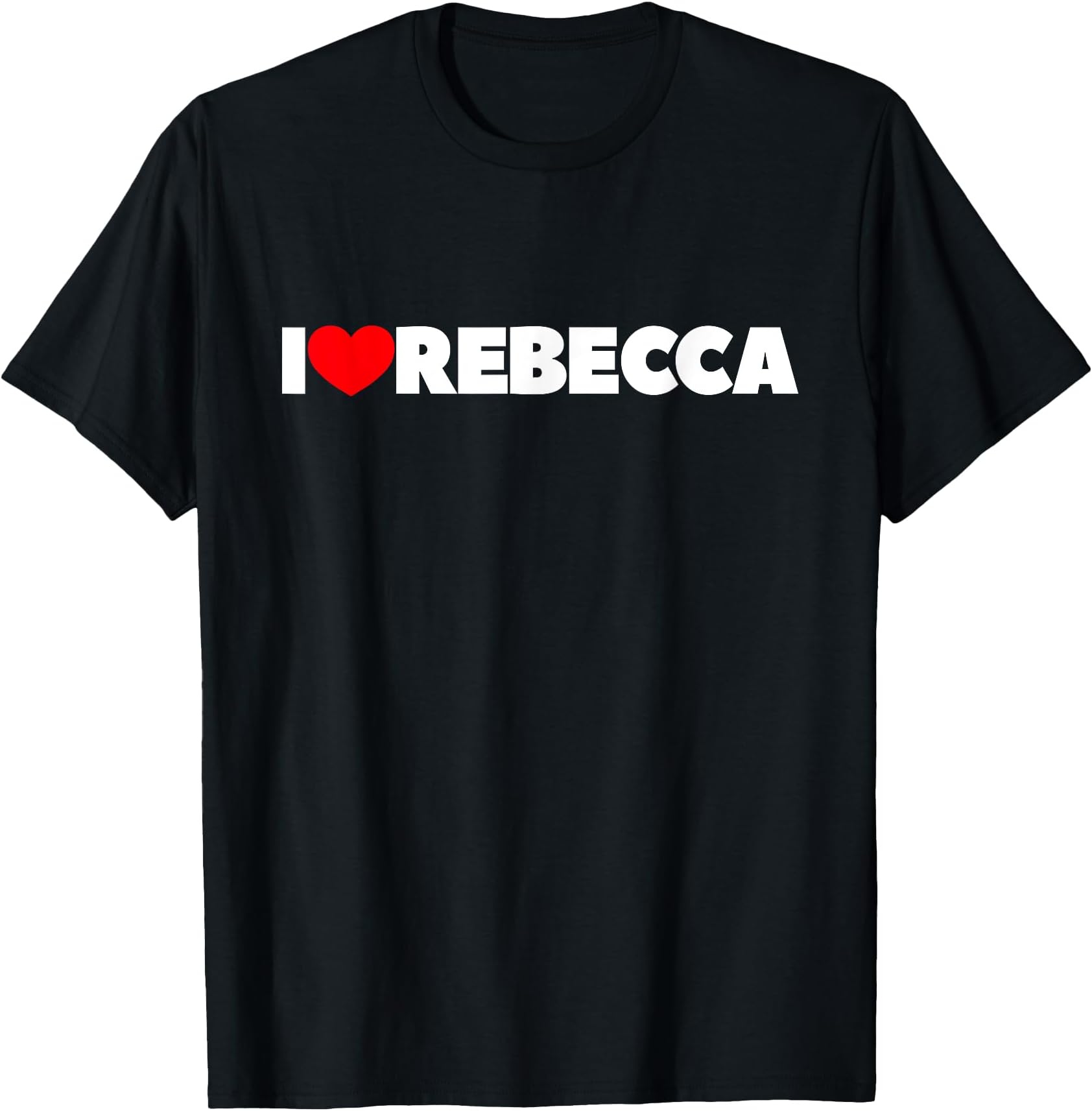 I Love Rebecca T-Shirt