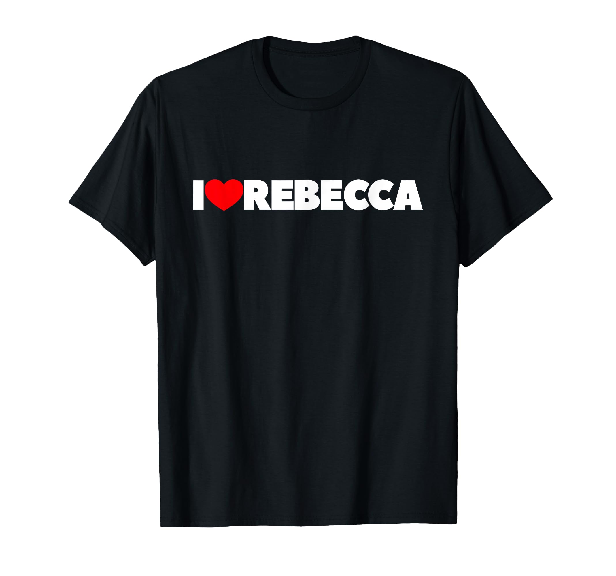 I Love Rebecca T-Shirt