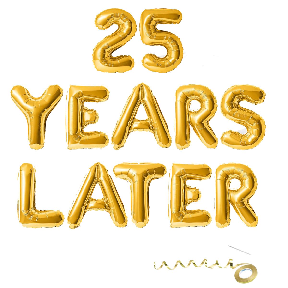 25 Years Later Balloon Banner,25th Anniversary Party Banner,Happy 25th Birthday Banner,25th Birthday Party Supplies,Cheers to 25 Years Old,Gold