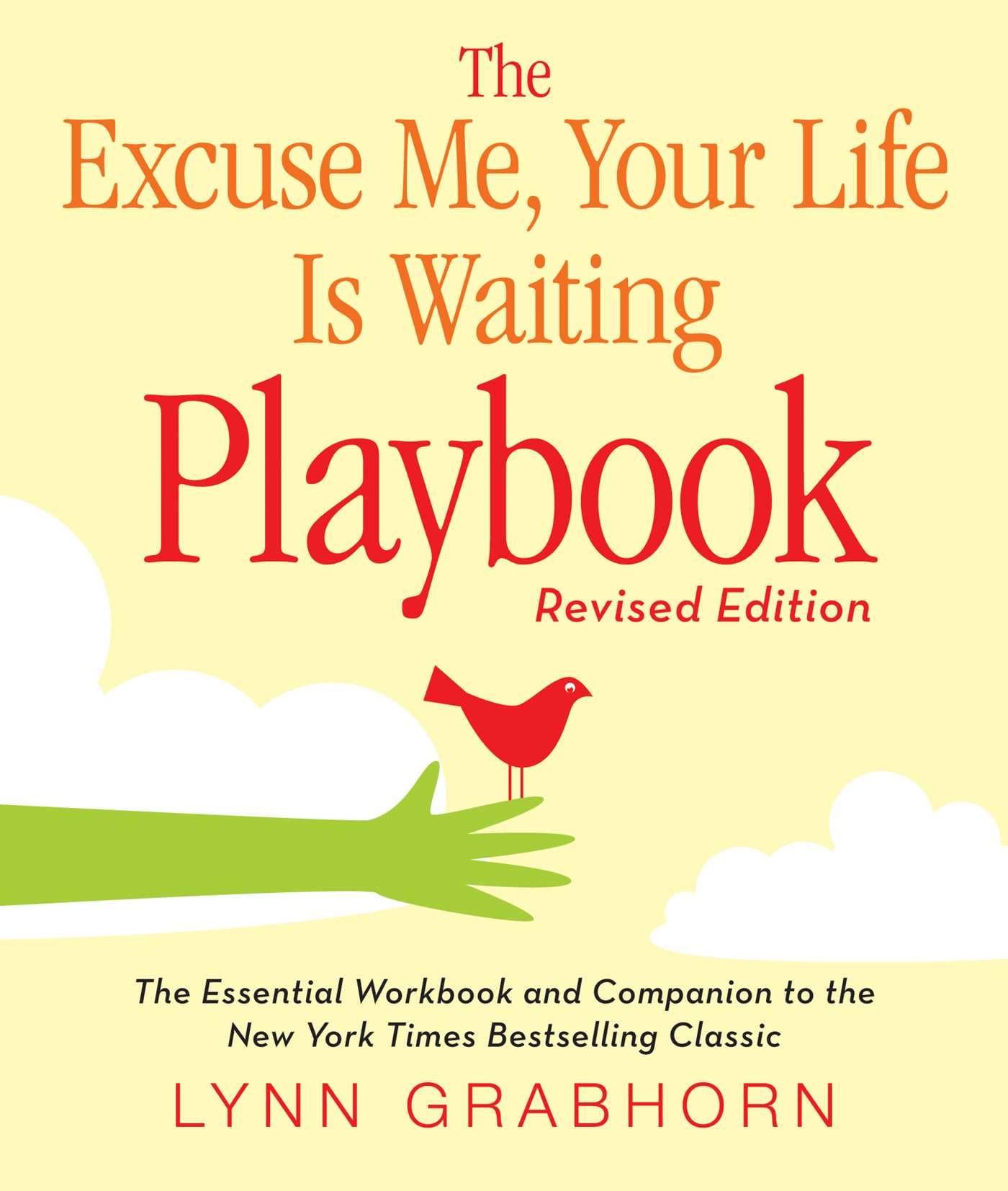 Buy The Excuse Me, Your Life Is Waiting Playbook: Revised Edition — BookShops.in