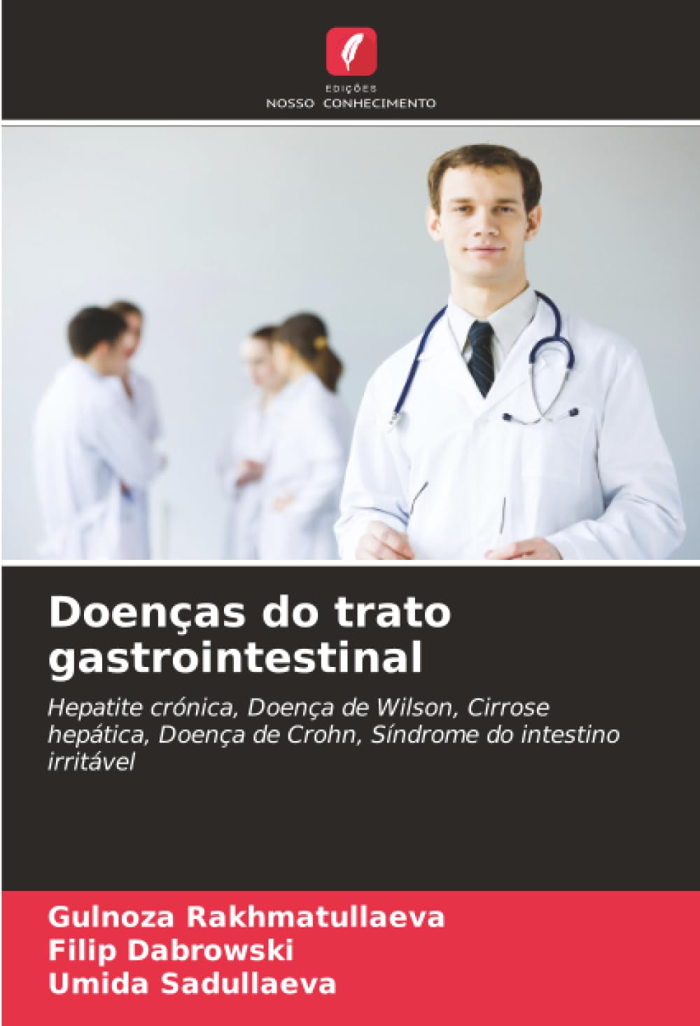 Doenças do trato gastrointestinal: Hepatite crónica, Doença de Wilson, Cirrose hepática, Doença de Crohn, Síndrome do intestino irritável