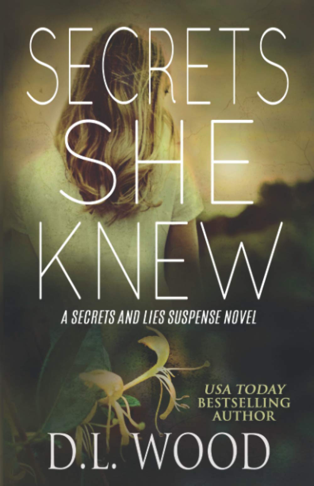 Secrets She Knew: A Secrets and Lies Suspense Novel: 1