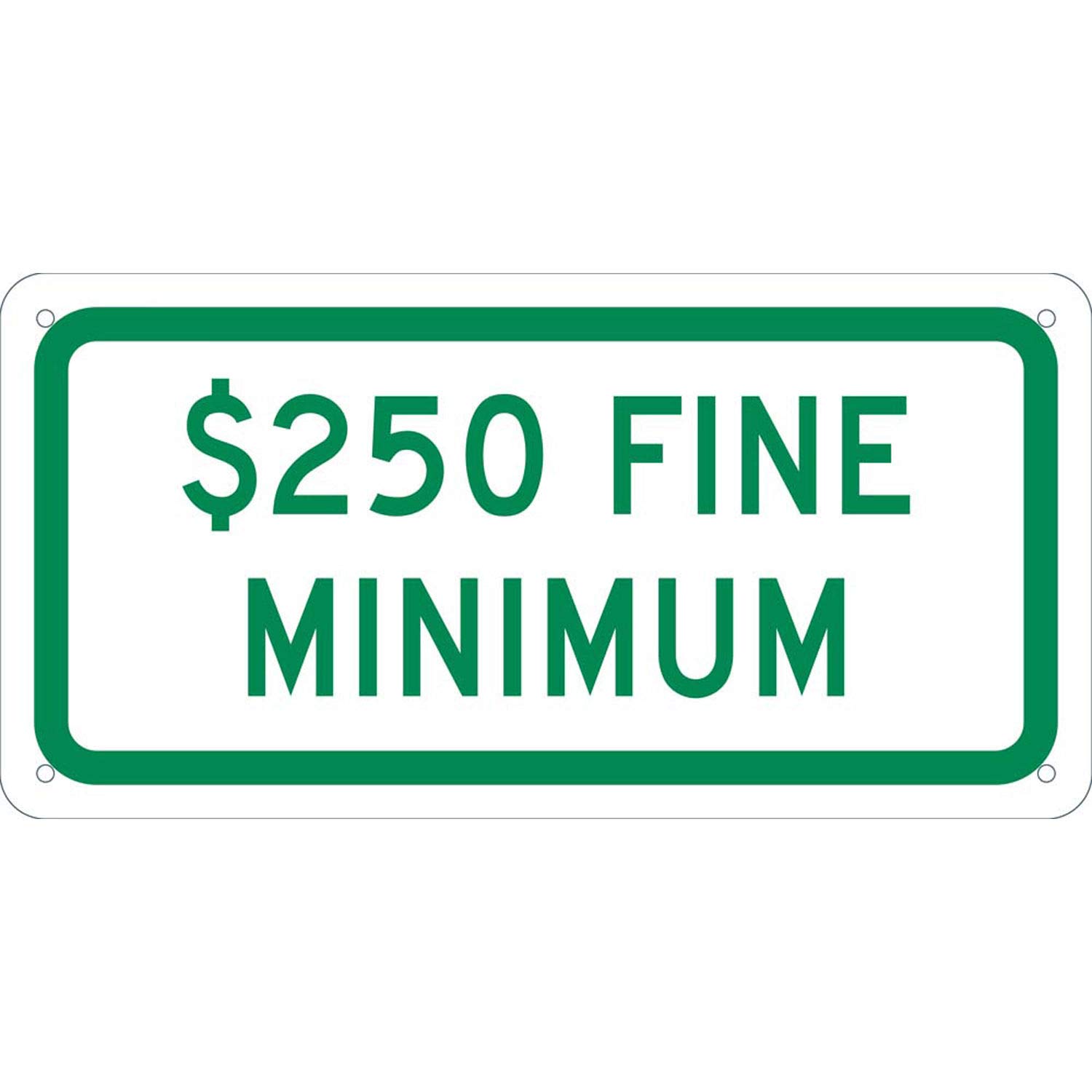 NMC Traffic Sign, Parking $250 Fine, 6