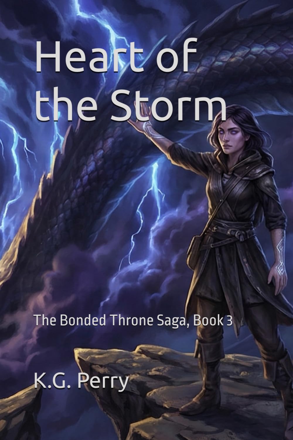 Heart of the Storm: The Bonded Throne Saga, Book 3