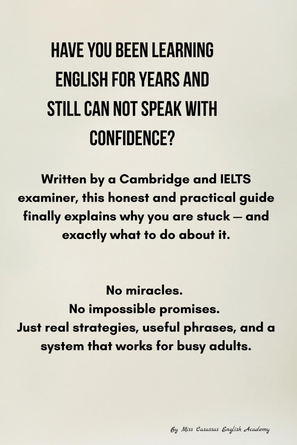Why Your Dog Speaks Better English Than You: The Honest, Funny & Actually Useful Guide to Finally Learning English