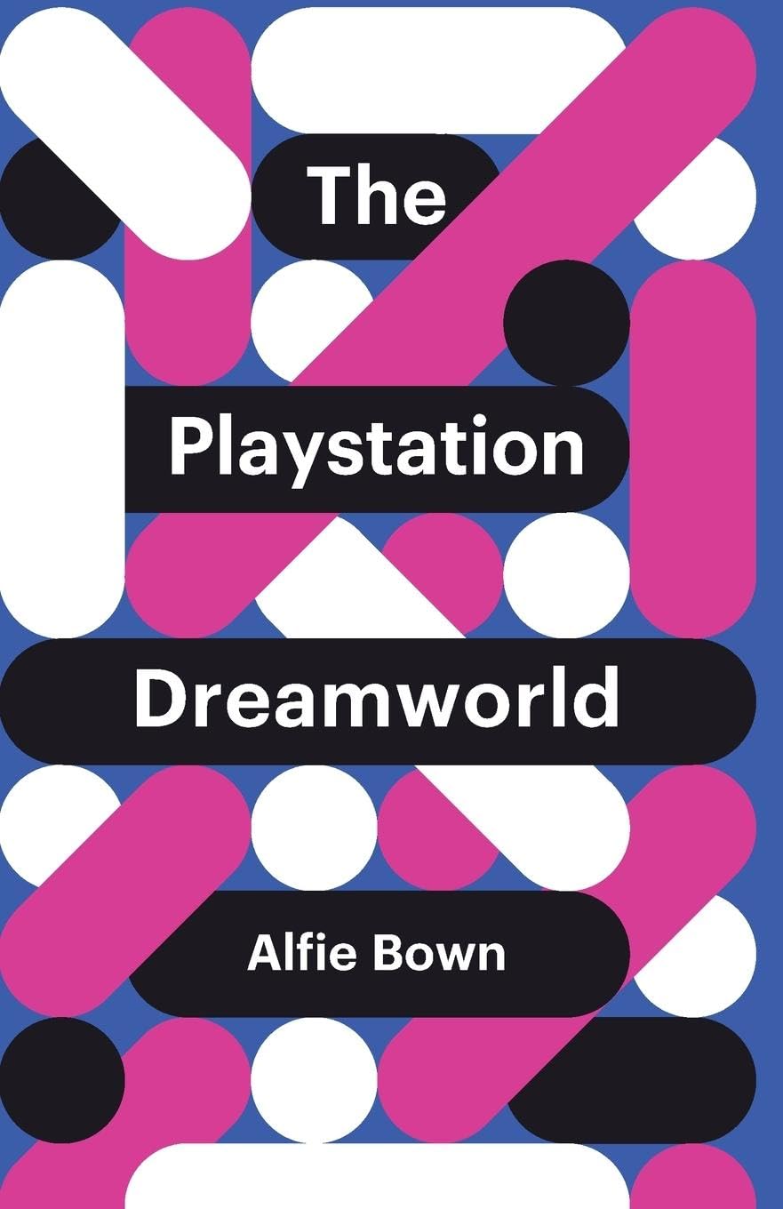 The Playstation Dreamworld (Theory Redux)