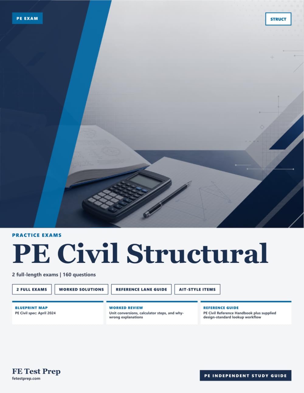 PE Civil Structural Practice Exams: 2 Full-Length Practice Exams with Step-by-Step Solutions and Design Standard References (PE Test Prep Practice Exams)