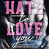 Hate to Love you Hörbuch