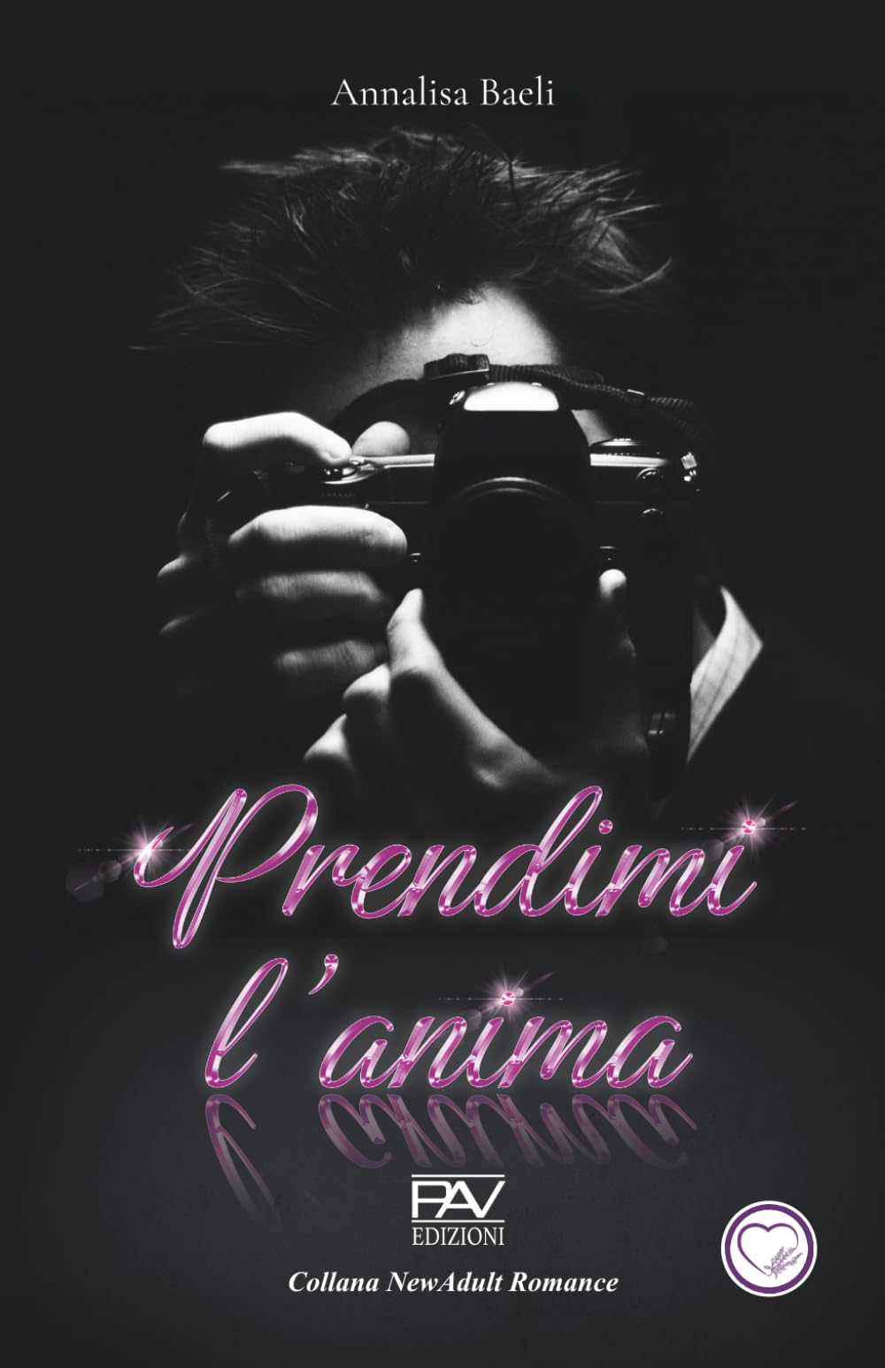 PRENDIMI L’ANIMA