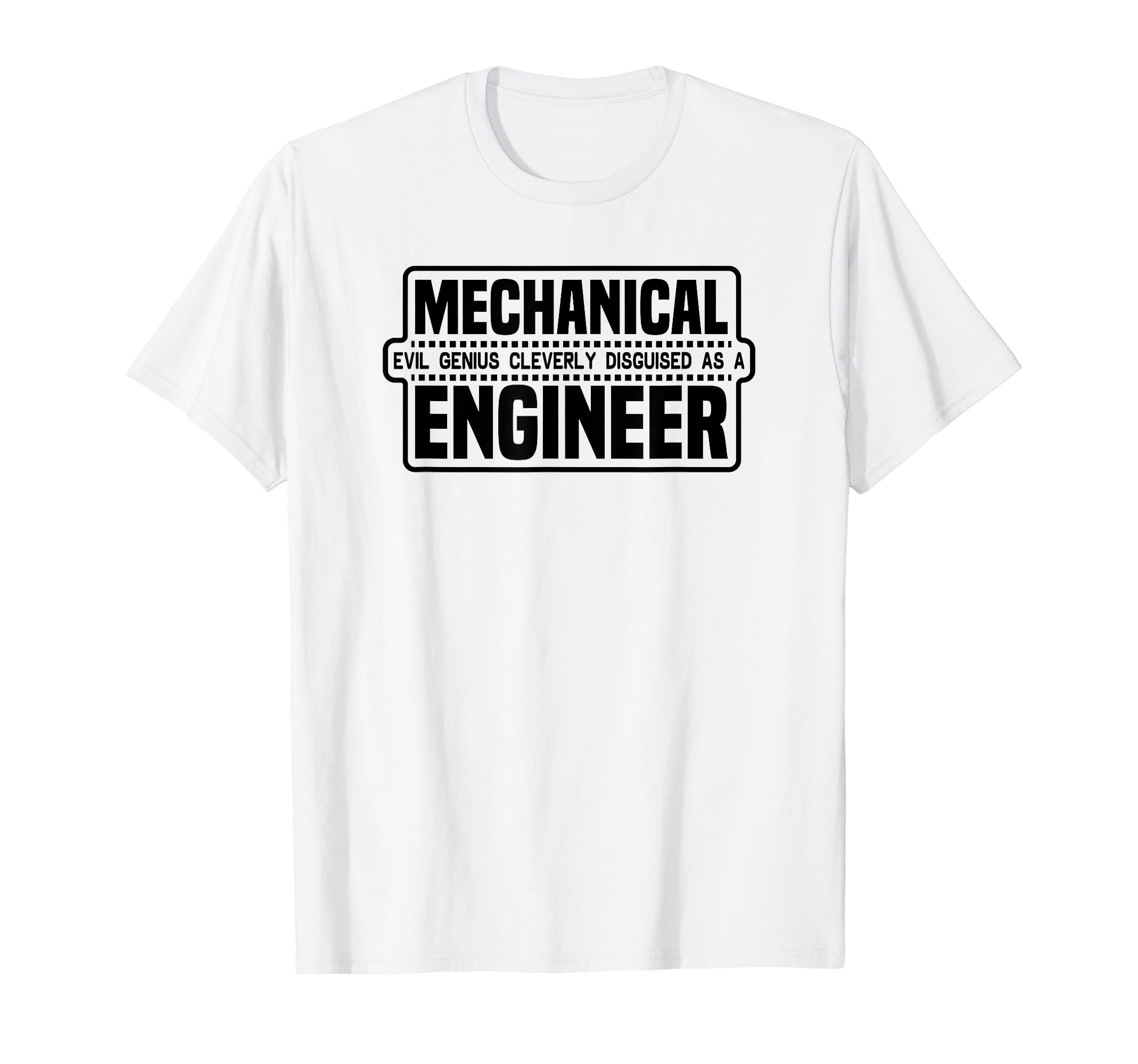 Mechanical EngineerFunny Mechanical Engineering T-Shirt
