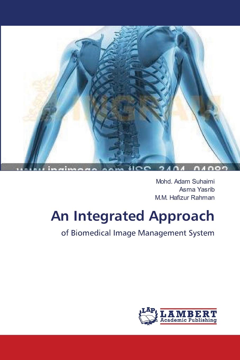 An Integrated Approach: of Biomedical Image Management System